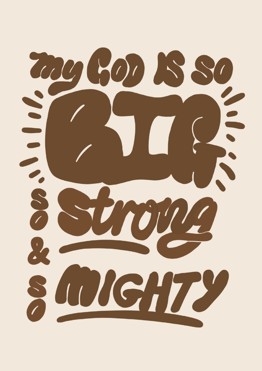 So Strong & So Mighty Artwork - A3 Printable Digital Download